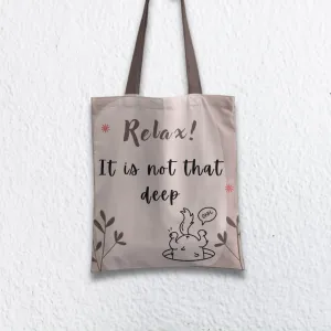 Relax It's not that deep Tote bag with Zipper Brown