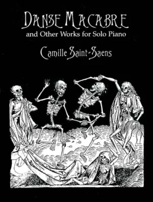 Saint-Saens – Danse Macabre and Other Works – Piano